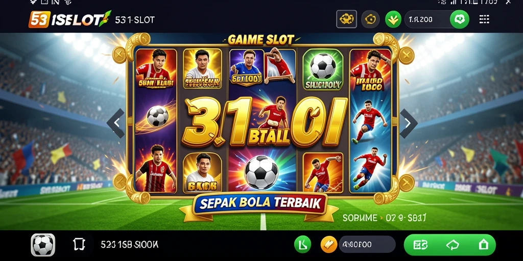 Tampilan gameplay 531SLOT yang mendebarkan dengan tema sepak bola.